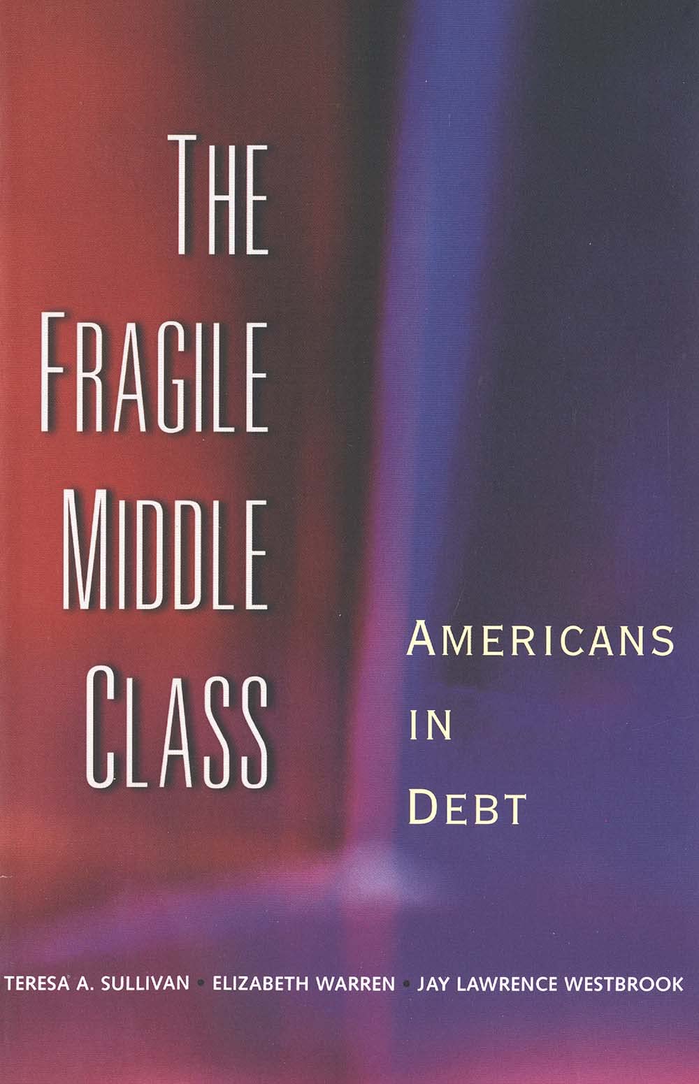 The Fragile Middle Class: Americans in Debt Partnership & Love