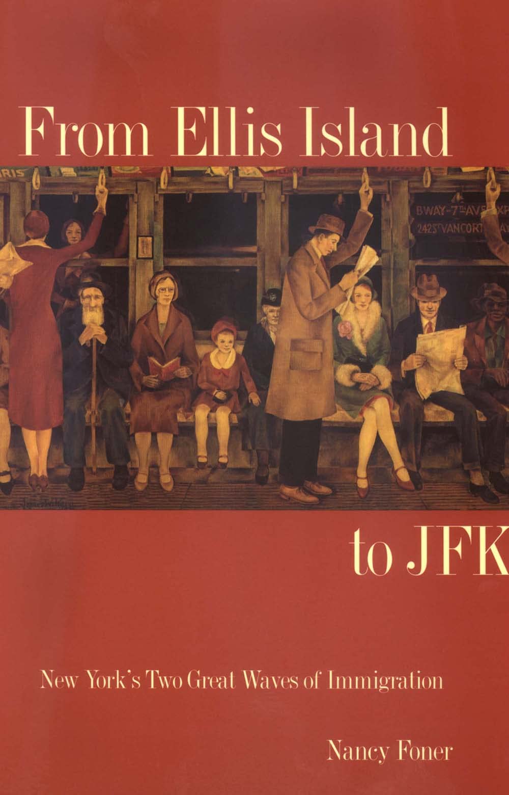 From Ellis Island to JFK: New York's Two Great Waves of Immigration Books
