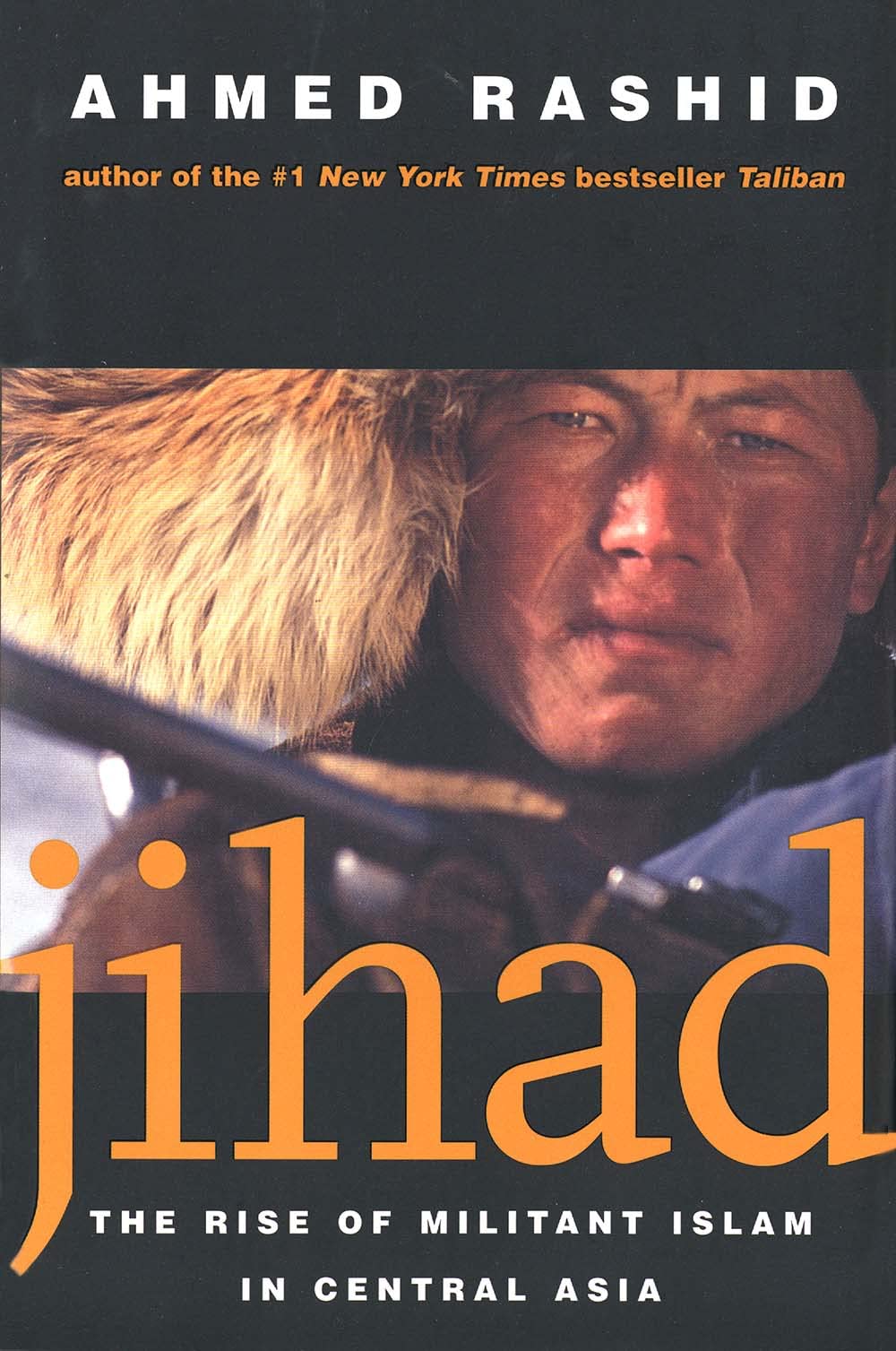 Jihad: The Rise of Militant Islam in Central Asia book