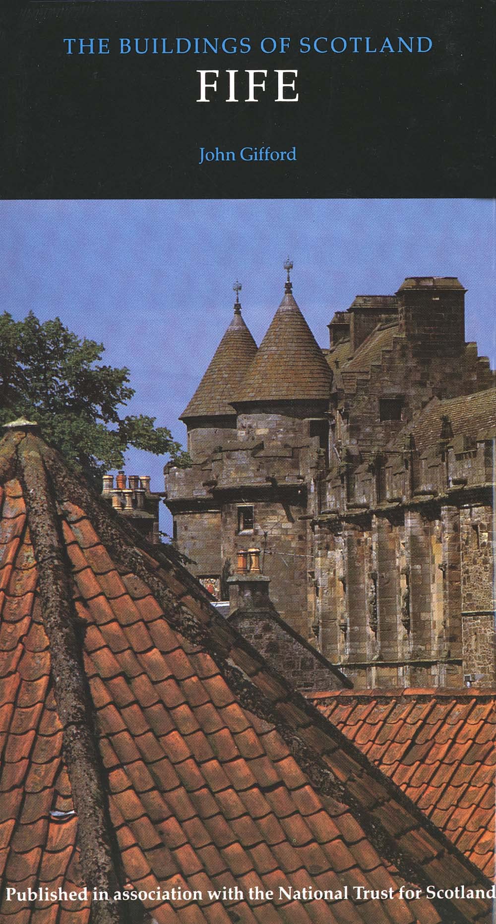 Fife (The Buildings of England, Ireland, Scotl) Architecture