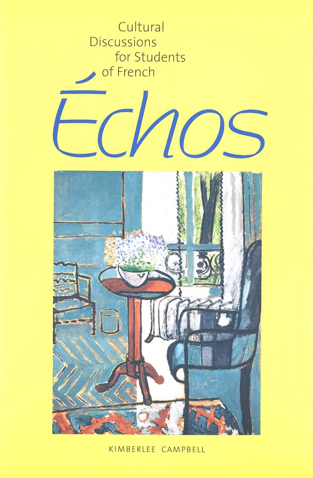 Echos: Cultural Discussions for Students of French (Yale Language Series) General education