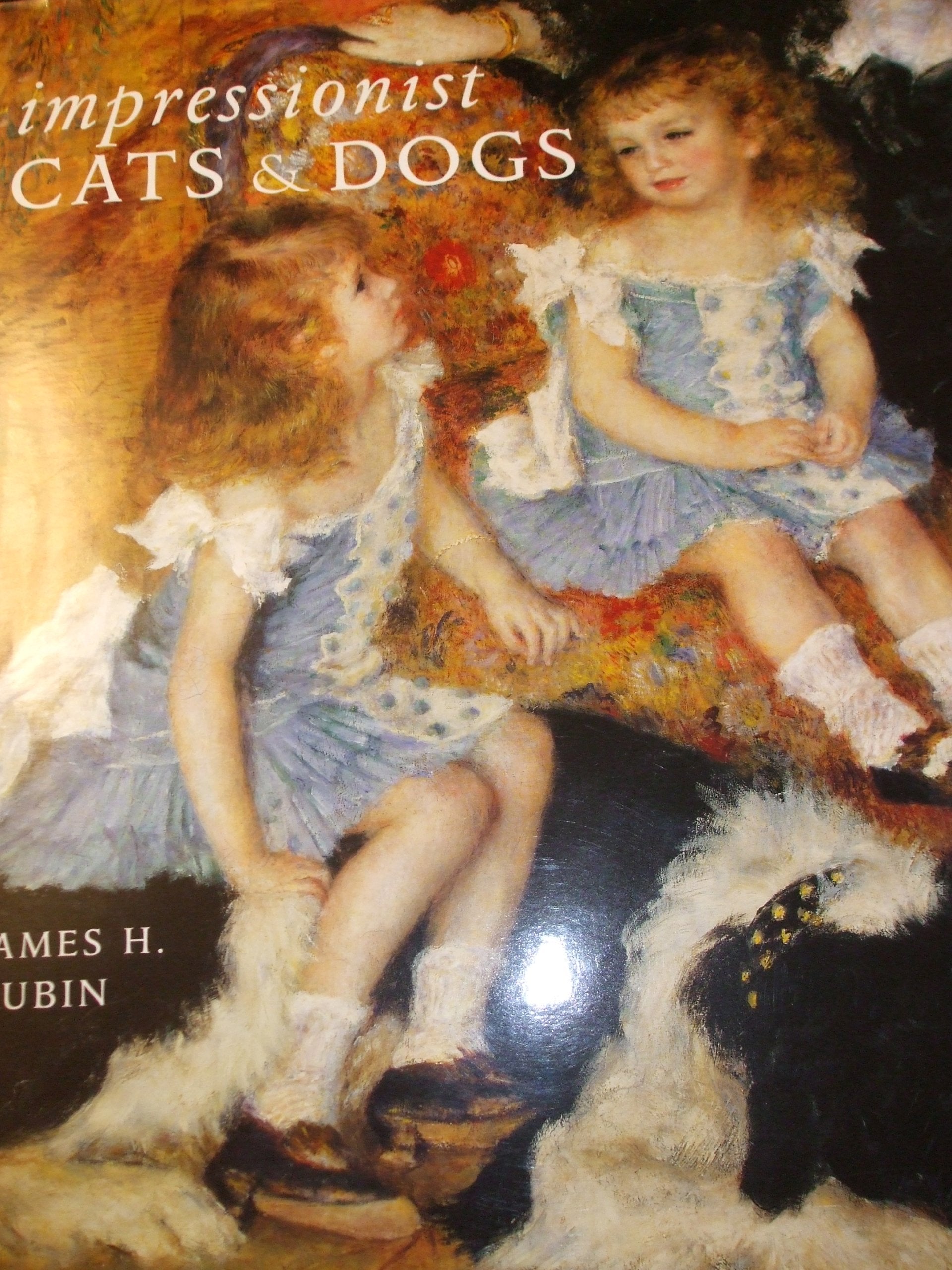Impressionist Cats & Dogs: Pets in the Painting of Modern Life Film, Art & Culture