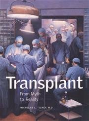 Transplant: From Myth to Reality Medicine Books