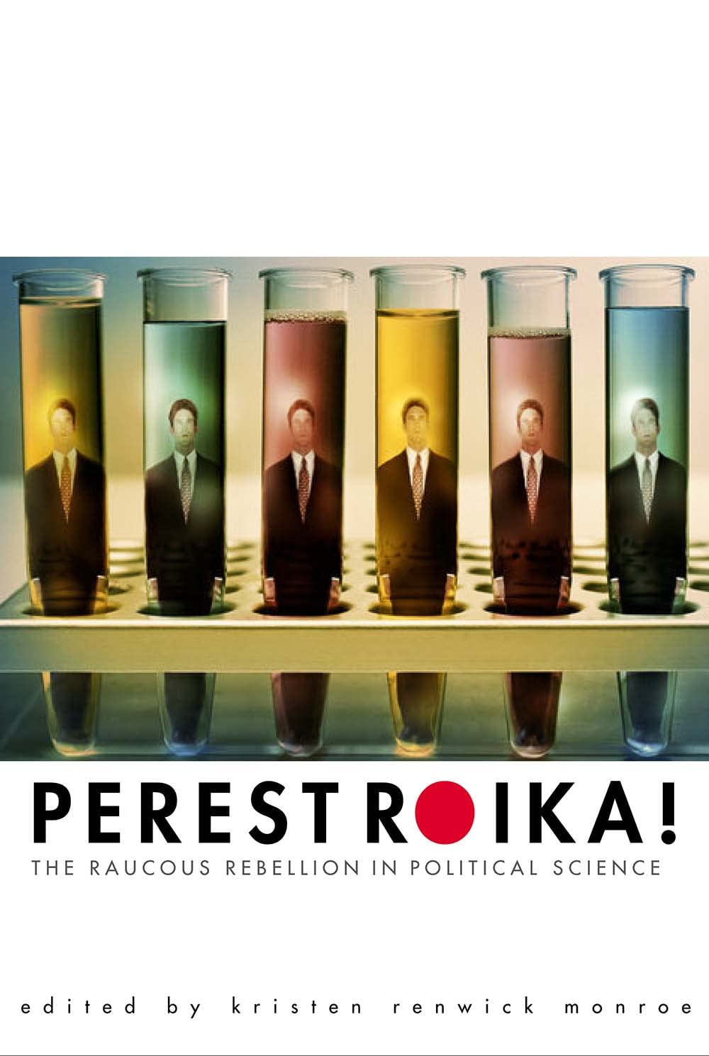 Perestroika!: The Raucous Rebellion in Political Science book