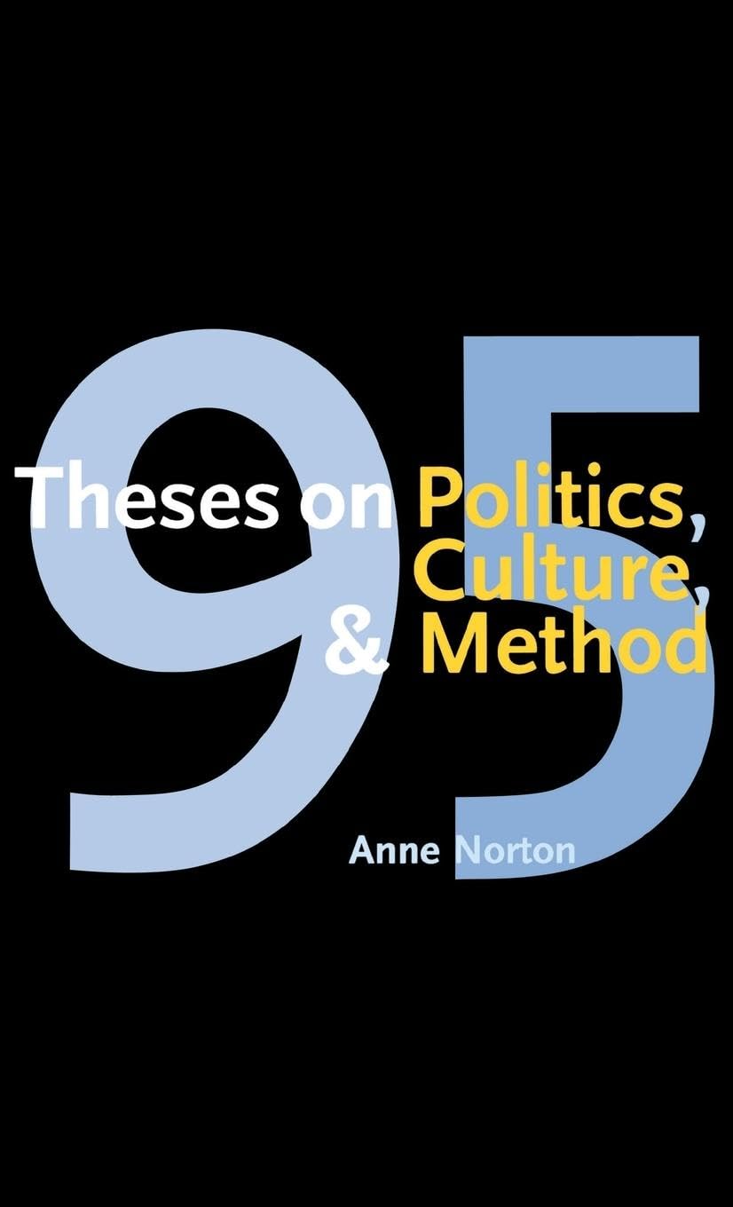 95 Theses on Politics, Culture, and Method Social Sciences