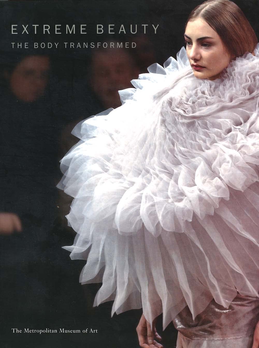 Extreme Beauty: The Body Transformed (Metropolitan Museum of Art Series) Books