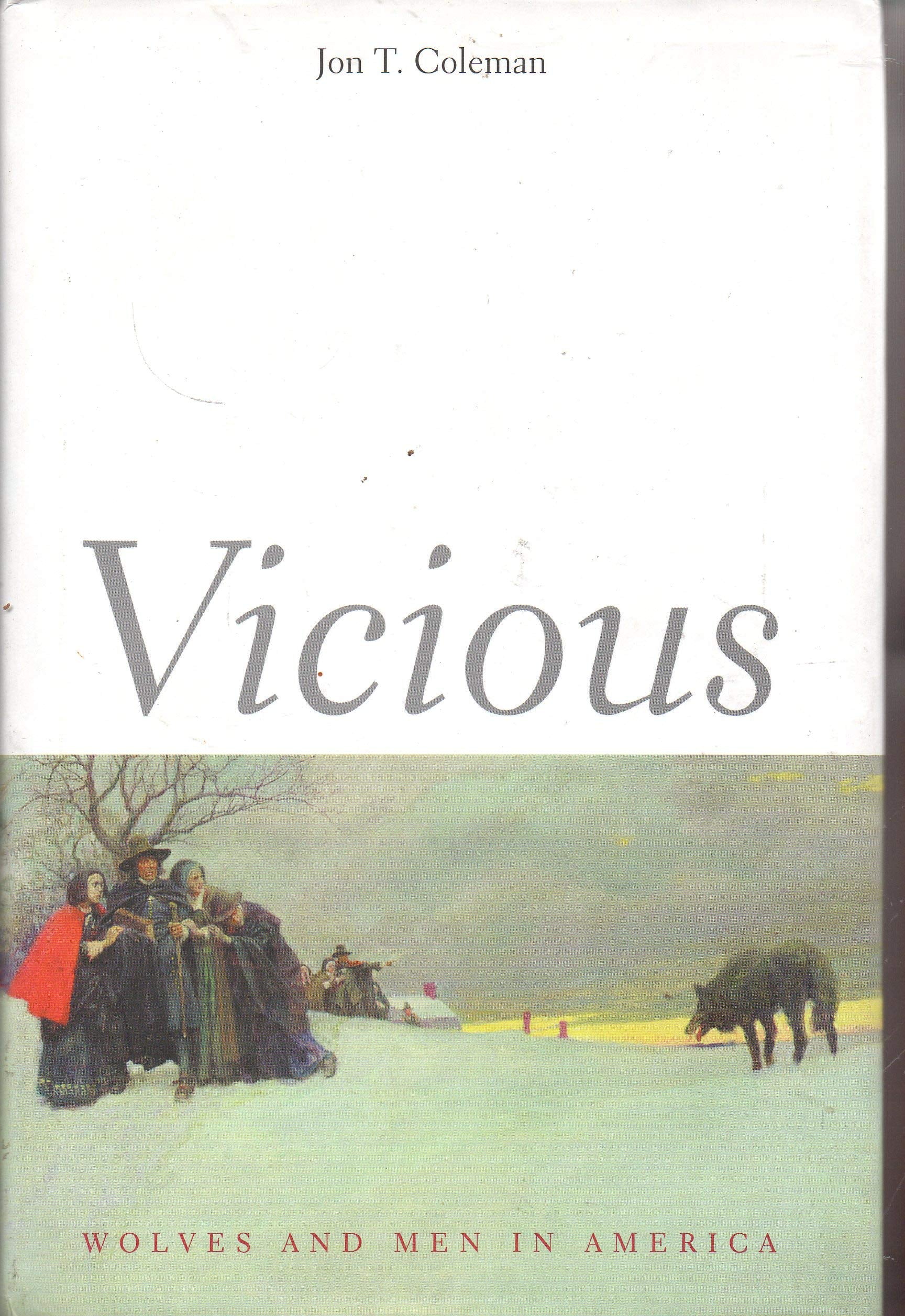 Vicious: Wolves and Men in America (Yale Western Americana Series) Mathematics