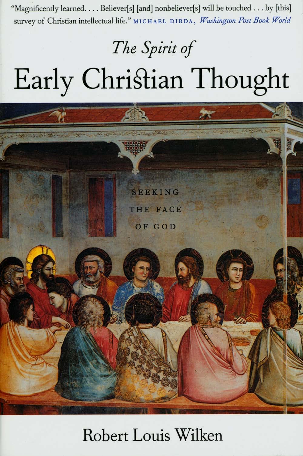The Spirit Of Early Christian Thought: Seeking The Face Of God book