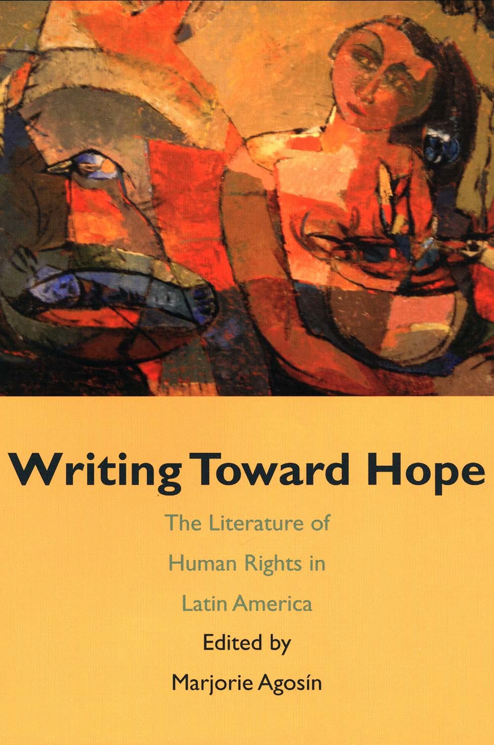 Writings Toward Hope: The Literature of Human Rights in Latin America book