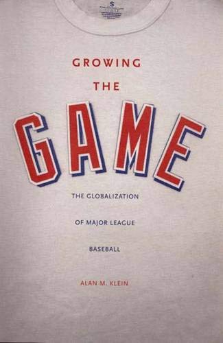 Growing the Game: The Globalization of Major League Baseball Leisure & Fun