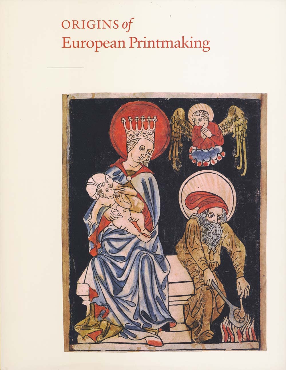 Origins of European Printmaking: Fifteenth-Century Woodcuts And Their Public (National Gallery of Art, Washington D.C (YUP)) Film, Art & Culture