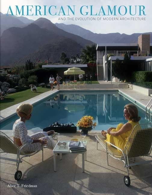 American Glamour and the Evolution of Modern Architecture book