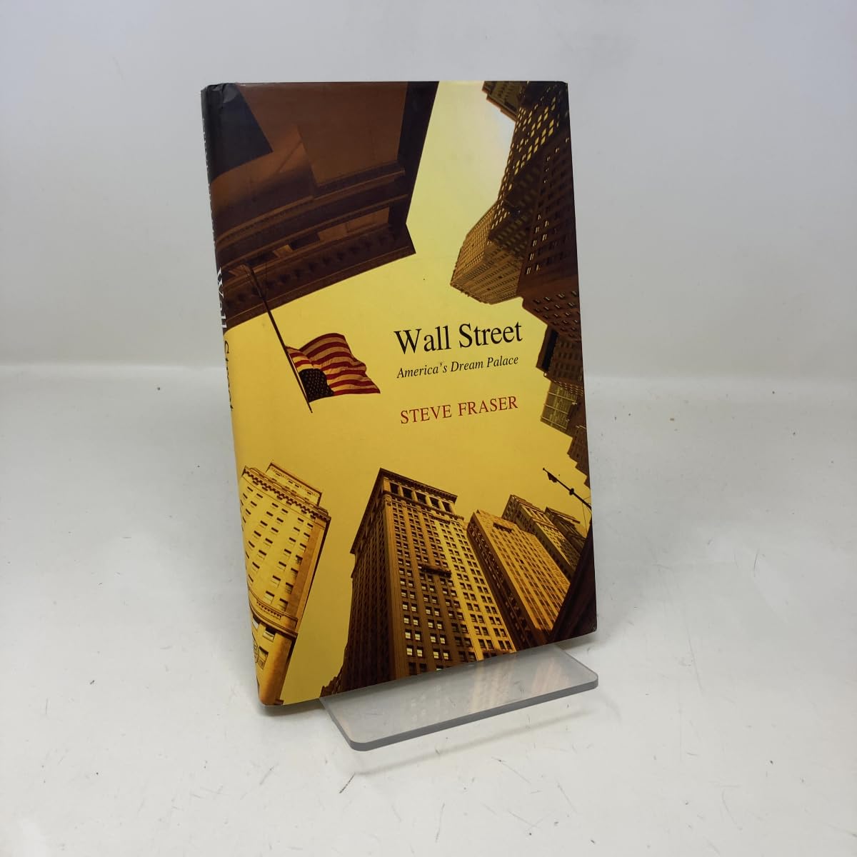 Wall Street: America's Dream Palace book