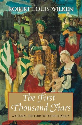 The First Thousand Years: A Global History of Christianity book