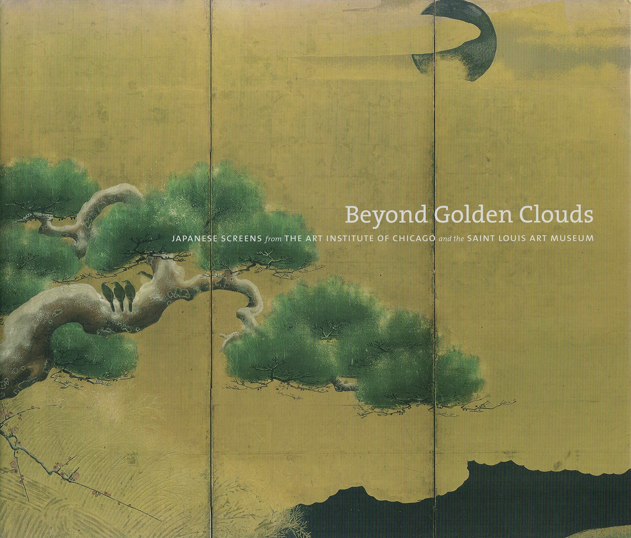 Beyond Golden Clouds: Japanese Screens from the Art Institute of Chicago and the Saint Louis Art Museum (Elgar EU Energy Law series) Film, Art & Culture