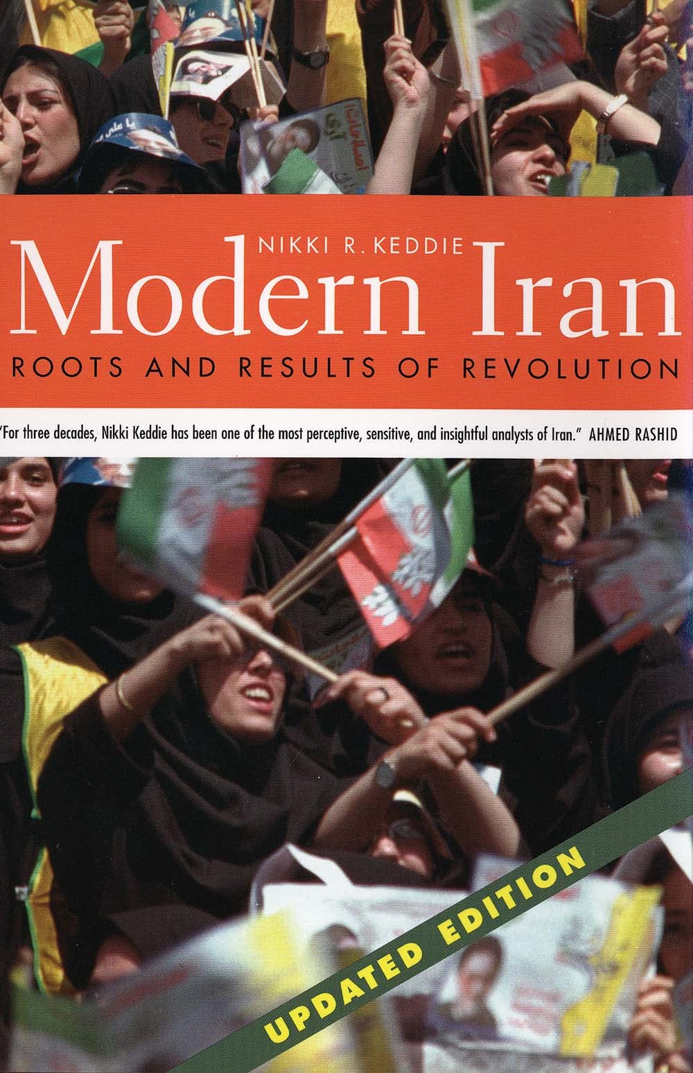 Modern Iran: Roots And Results of Revolution book
