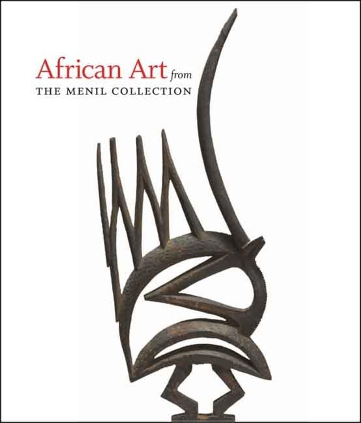 African Art from The Menil Collection (Menil Collection (YUP)) Film, Art & Culture