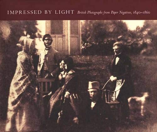 Impressed by Light: British Photographs from Paper Negatives, 1840-1860 (Metropolitan Museum of Art) Arts & Music
