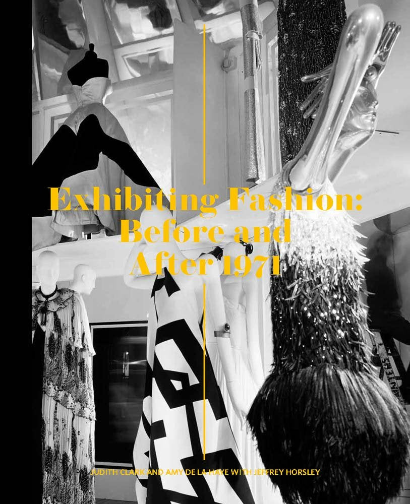 Exhibiting Fashion: Before and After 1971 Architecture