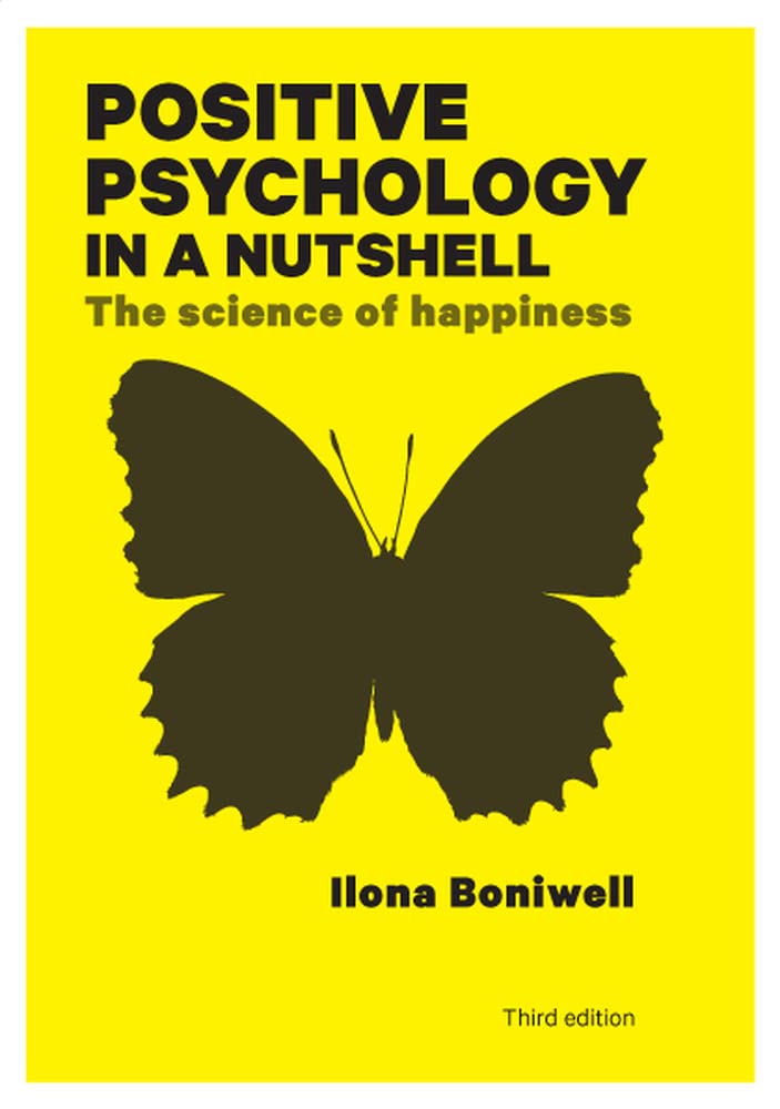Positive Psychology In A Nutshell: The Science Of Happiness book
