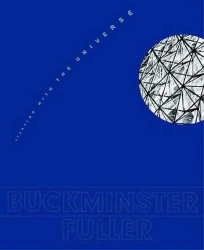 Buckminster Fuller: Starting with the Universe (Whitney Museum of American Art) Architecture