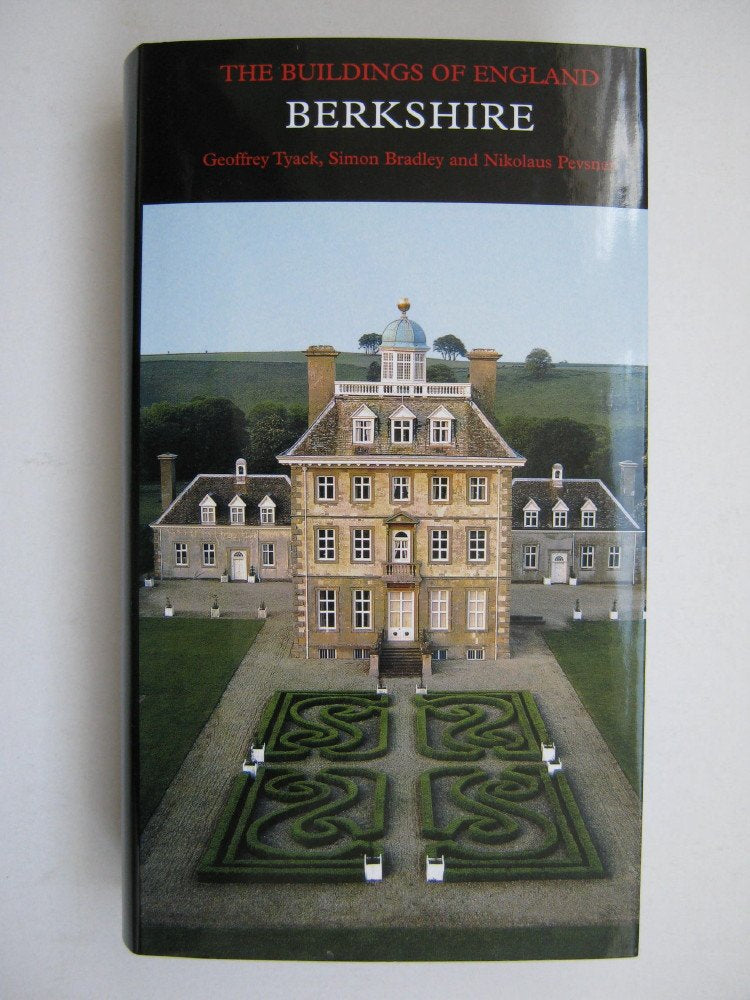 Berkshire (Pevsner Architectural Guides-The Buildings of England) Architecture