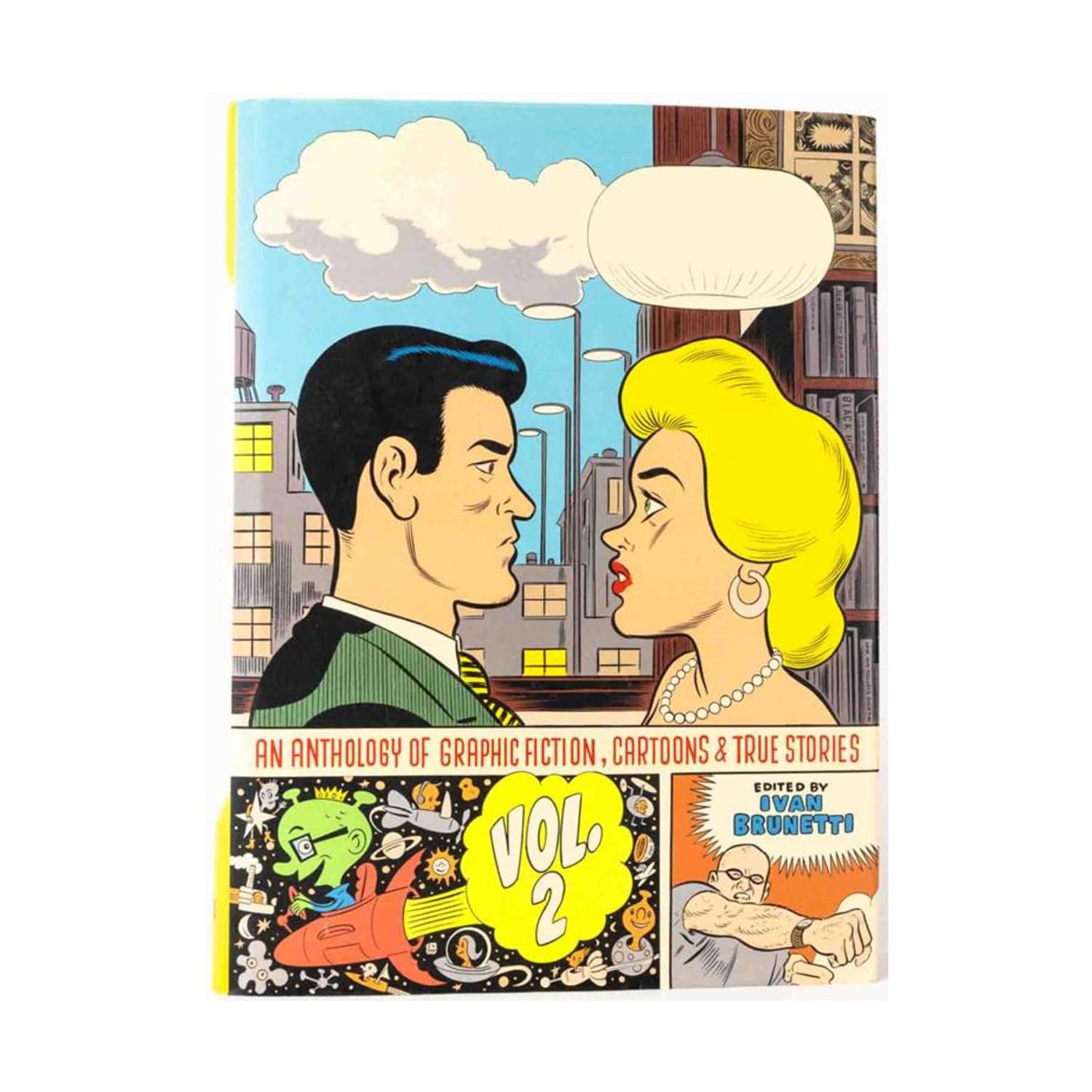 An Anthology of Graphic Fiction, Cartoons, & True Stories 2 book