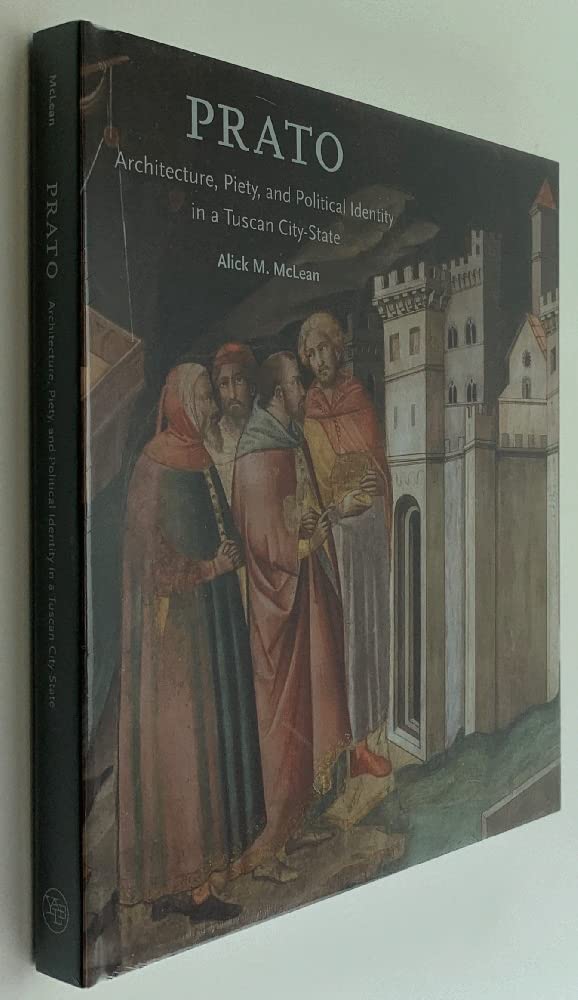 Prato: Architecture, Piety, and Political Identity in a Tuscan City-State General education