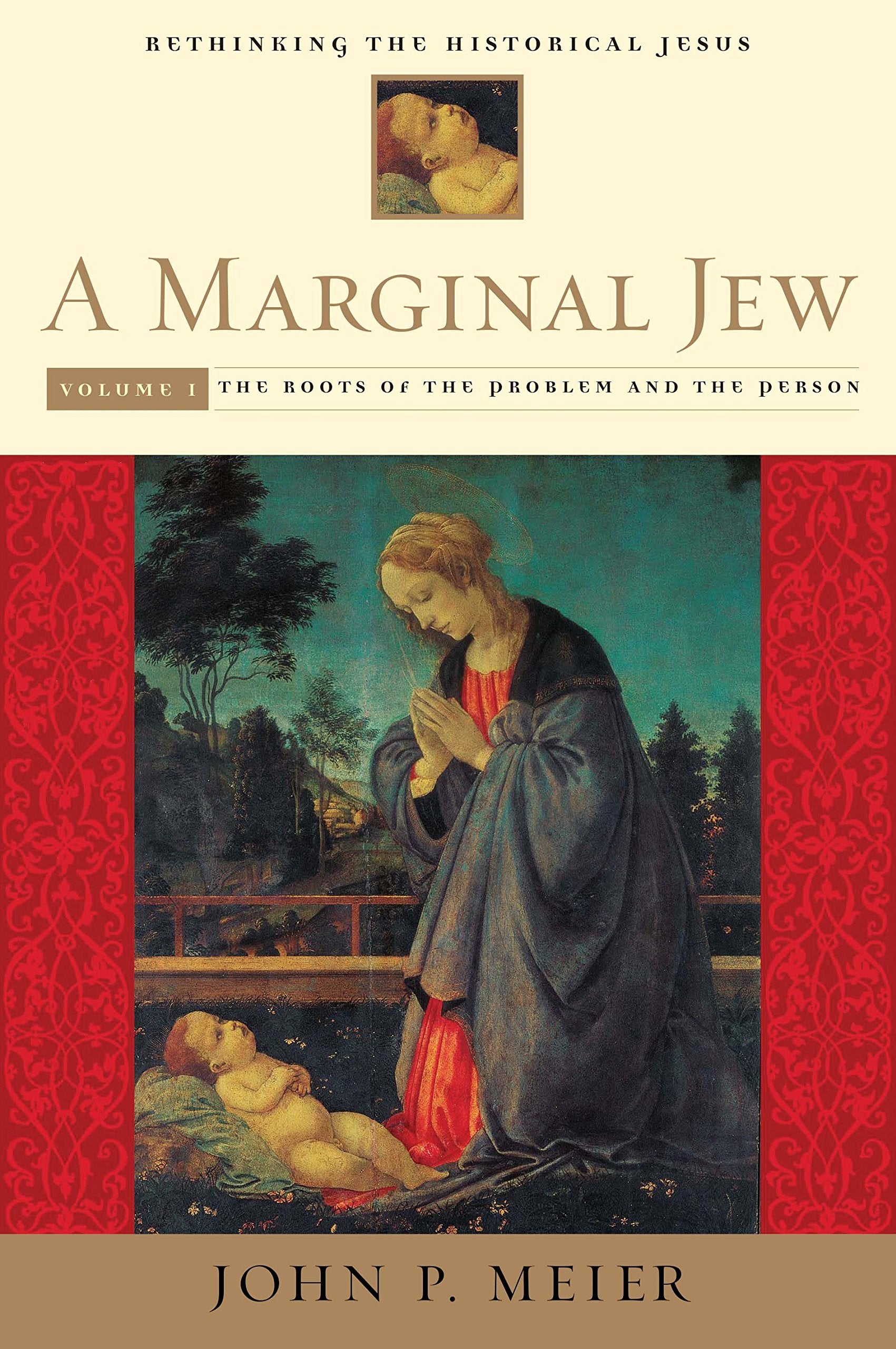 A Marginal Jew: Rethinking the Historical Jesus, Volume I: The Roots of the Problem and the Person (Anchor Yale Bible Reference Library) Film, Art & Culture