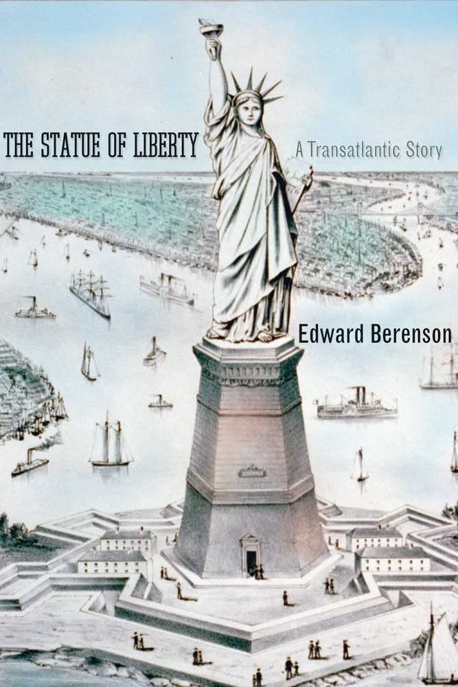 The Statue of Liberty: A Transatlantic Story (Icons of America) Architecture