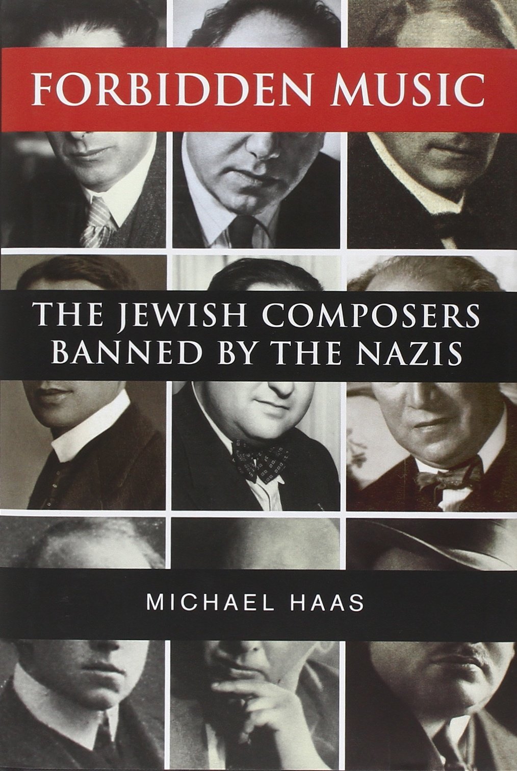 Forbidden Music: The Jewish Composers Banned by the Nazis Religion & Esotericism
