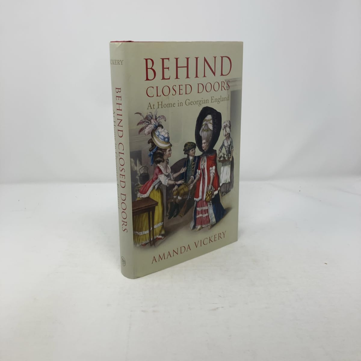Behind Closed Doors: At Home in Georgian England book