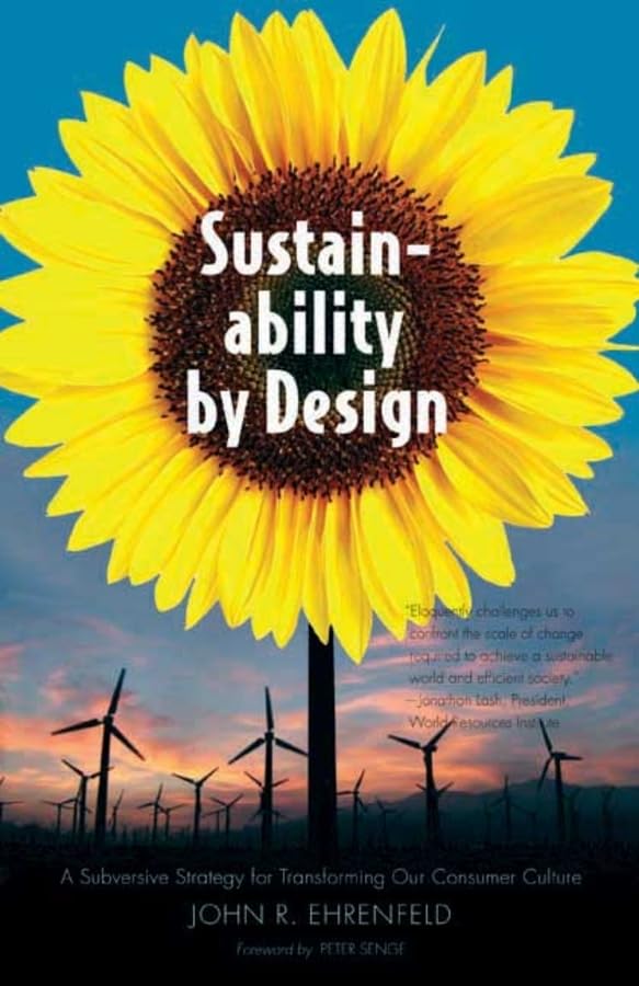 Sustainability by Design: A Subversive Strategy for Transforming Our Consumer Culture Social Sciences