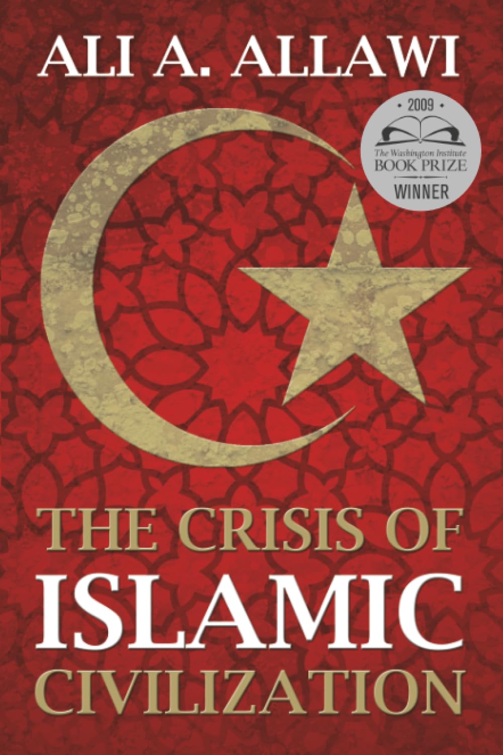The Crisis of Islamic Civilization book