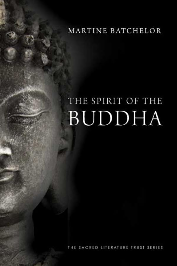 The Spirit of the Buddha (The Sacred Literature Series) Philosophy
