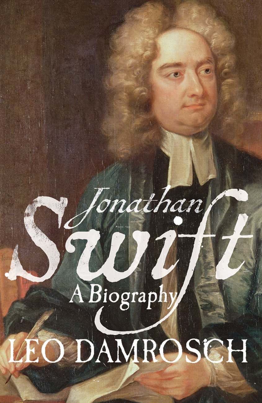 Jonathan Swift: His Life and His World book