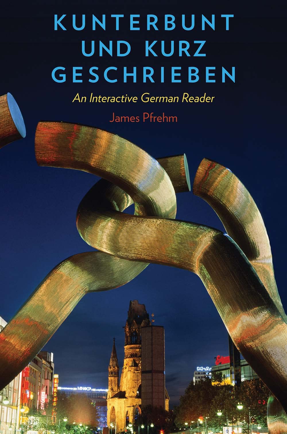 Pfrehm, J: Kunterbunt Und Kurz Geschrieben - An Interactive Foreign Languages ​​& Dictionaries