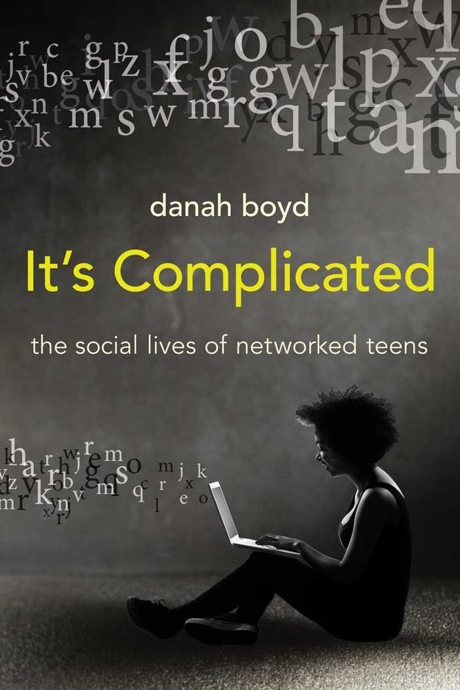 It's Complicated: The Social Lives of Networked Teens Media & Communication