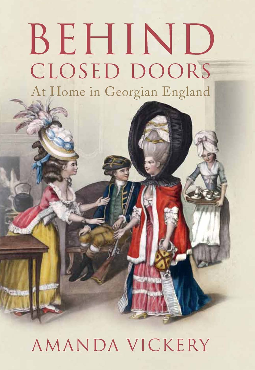 Behind Closed Doors: At Home in Georgian England Social Sciences
