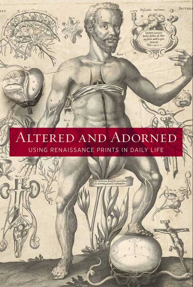 Altered and Adorned: Using Renaissance Prints in Daily Life book