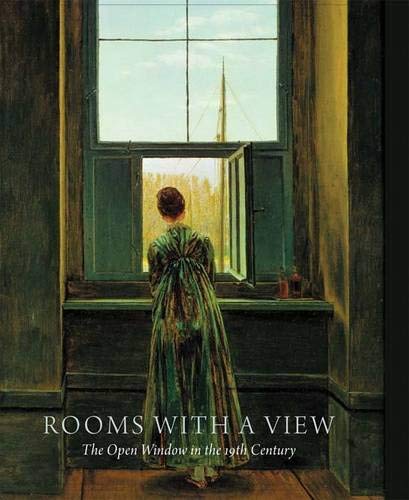 Rooms with a View: The Open Window in the 19th Century book