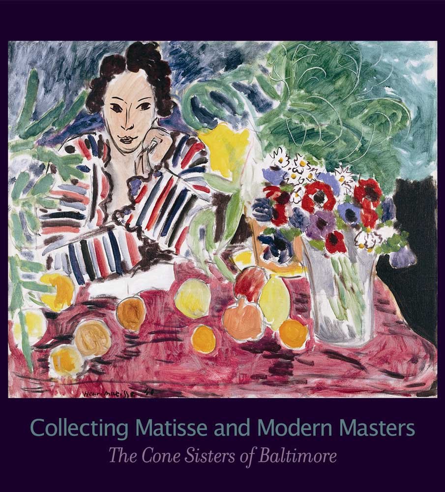 Collecting Matisse and Modern Masters: The Cone Sisters of Baltimore (Jewish Museum) Film, Art & Culture