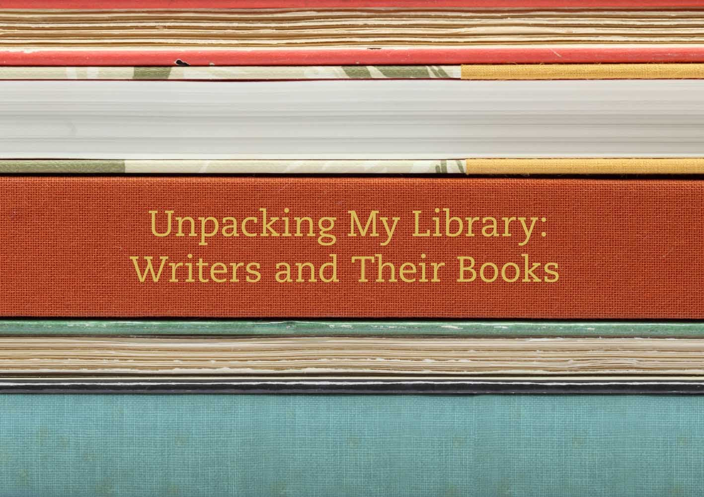 Unpacking My Library: Writers and Their Books Contemporary literature