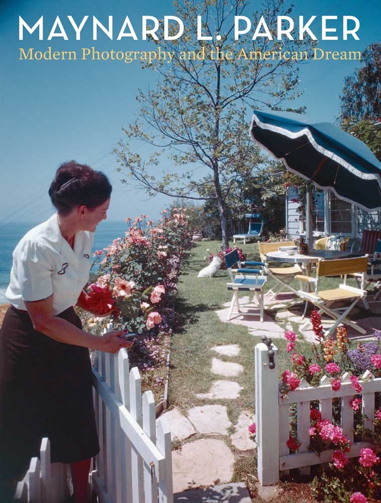 Maynard L. Parker - Modern Photography and the American Dream; .: Modern Photography and the American Dream (International Leadership Research Forum Early Education (ILRFEC)) Politics & Society Books