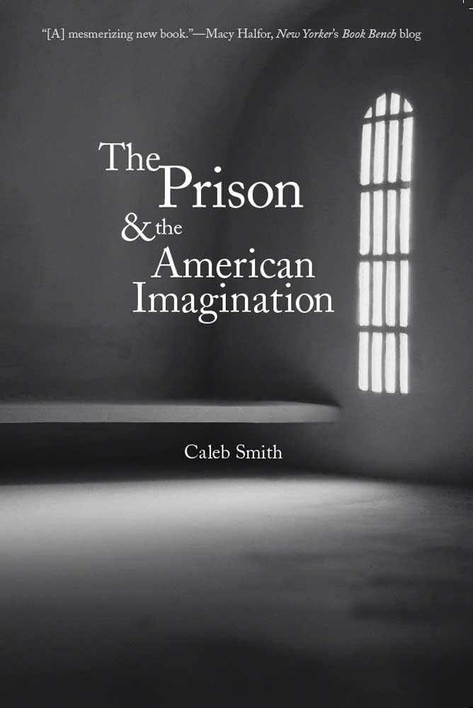 Prison and the American Imagination Law Books