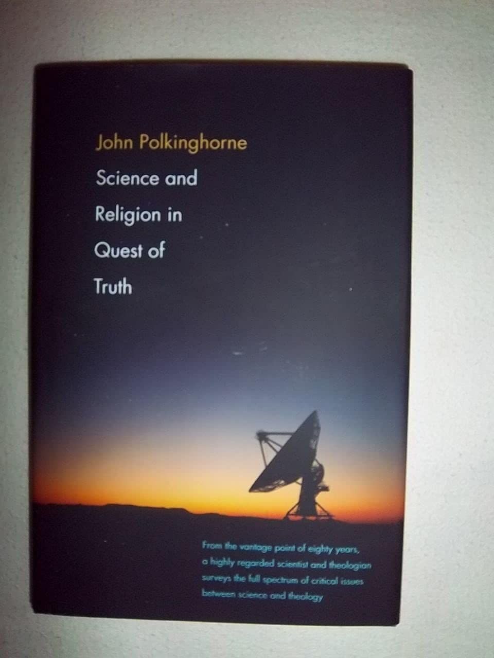 Science and Religion in Quest of Truth book