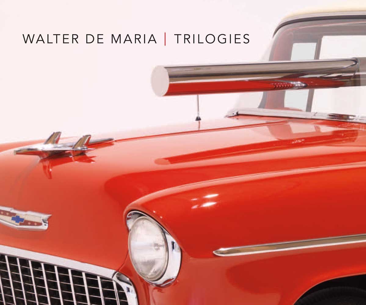 Walter De Maria: Trilogies (Menil Collection (YUP)) Film, Art & Culture