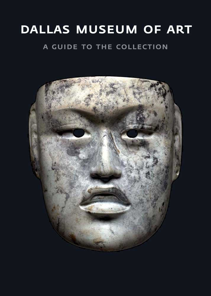 Dallas Museum of Art: A Guide to the Collection book