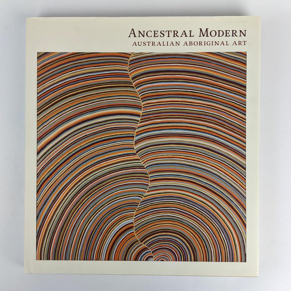 Ancestral Modern: Australian Aboriginal Art (Seattle Art Museum) Film, Art & Culture