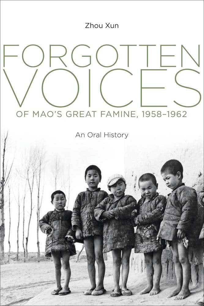 Forgotten Voices of Mao's Great Famine, 1958-1962: An Oral History Social Sciences